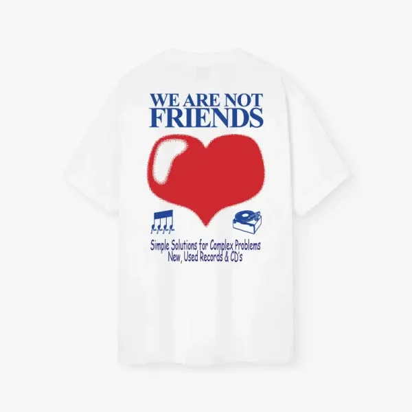 We Are Not Friends Analog Love T Shirt (1)