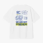 We Are Not Friends Embrace Friends Boxy Tee (1)