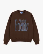 We Are Not Friends Friends Letter Crewneck (1)