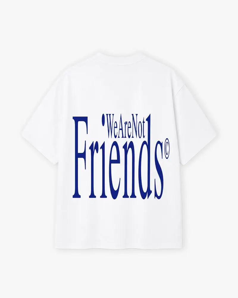 We Are Not Friends Friends Letter White Tee (4)
