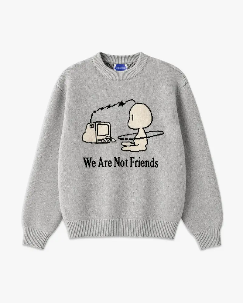We Are Not Friends Nothing Offline Sweater (1)